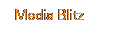 Media Blitz